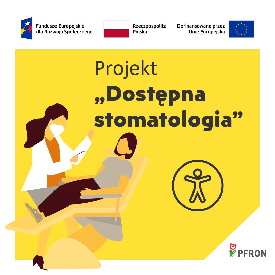 PTS rozpoczyna realizację projektu “Dostępna Stomatologia” współfinansowanego z Funduszy Europejskich razem z PFRON i Fundacją AVALON