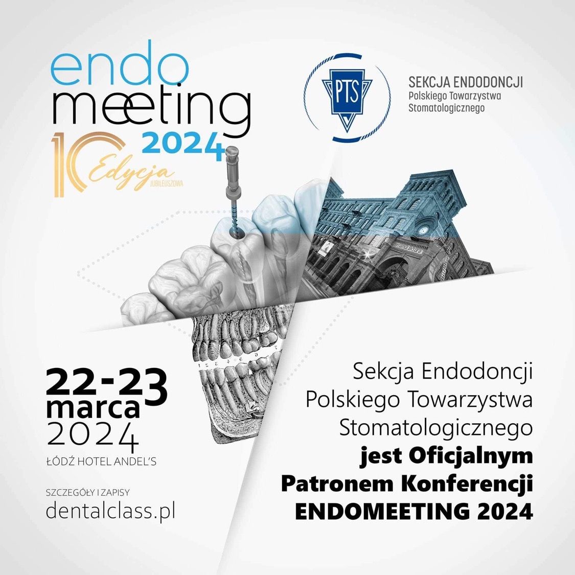Sekcja Endodoncji Polskiego Towarzystwa Stomatologicznego obejmuje patronatem konferencję ENDOMEETING 2024