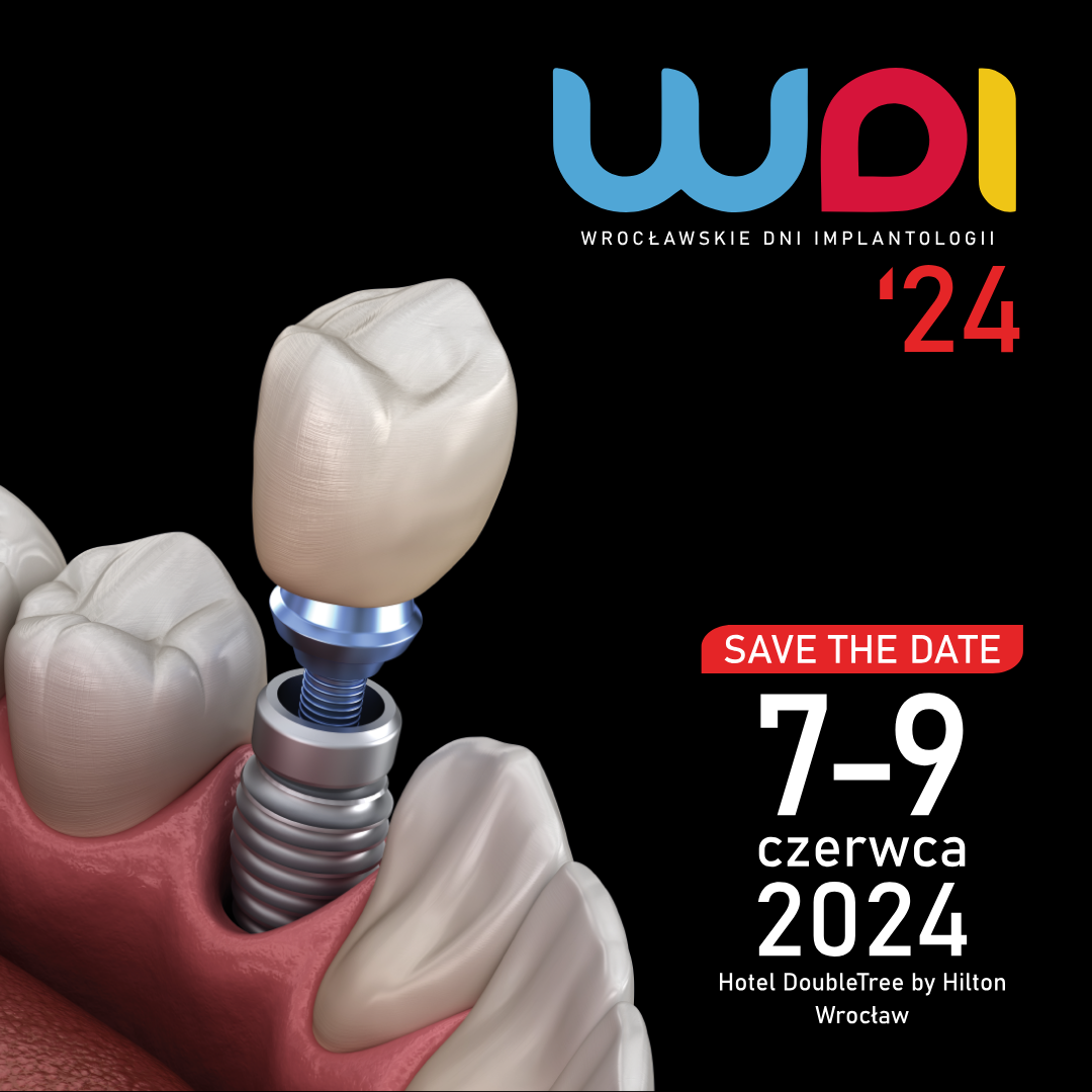 Wrocławskie Dni Implantologii 2024 już w czerwcu – zapisz się już dziś!