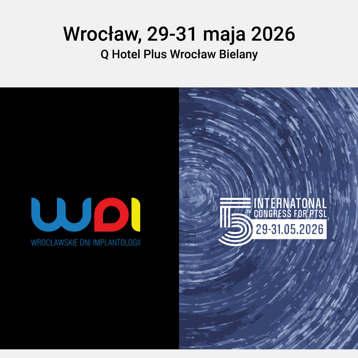 Ostatnie 2 dni do wielkiego święta stomatologii: WDI oraz Kongres PTSL na Bielanach Wrocławskich!